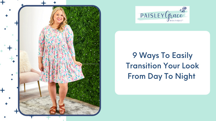 9 Ways To Easily Transition Your Look From Day To Night