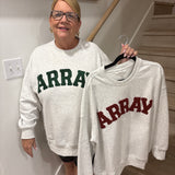 Array Sweatshirt - LAST ONES FINAL SALE
