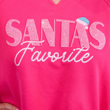 PREORDER- Santaâ€™s Favorite French Terry Pullover