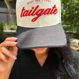 PREORDER- Not My First Tailgate Hat
