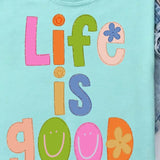 Life Is Good