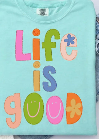 Life Is Good