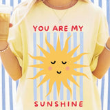 You Are My Sunshine T-shirt