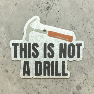 Not a Drill Freshie PREORDER