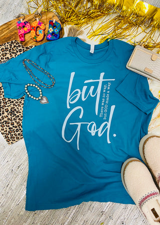 "But God" Graphic Tee