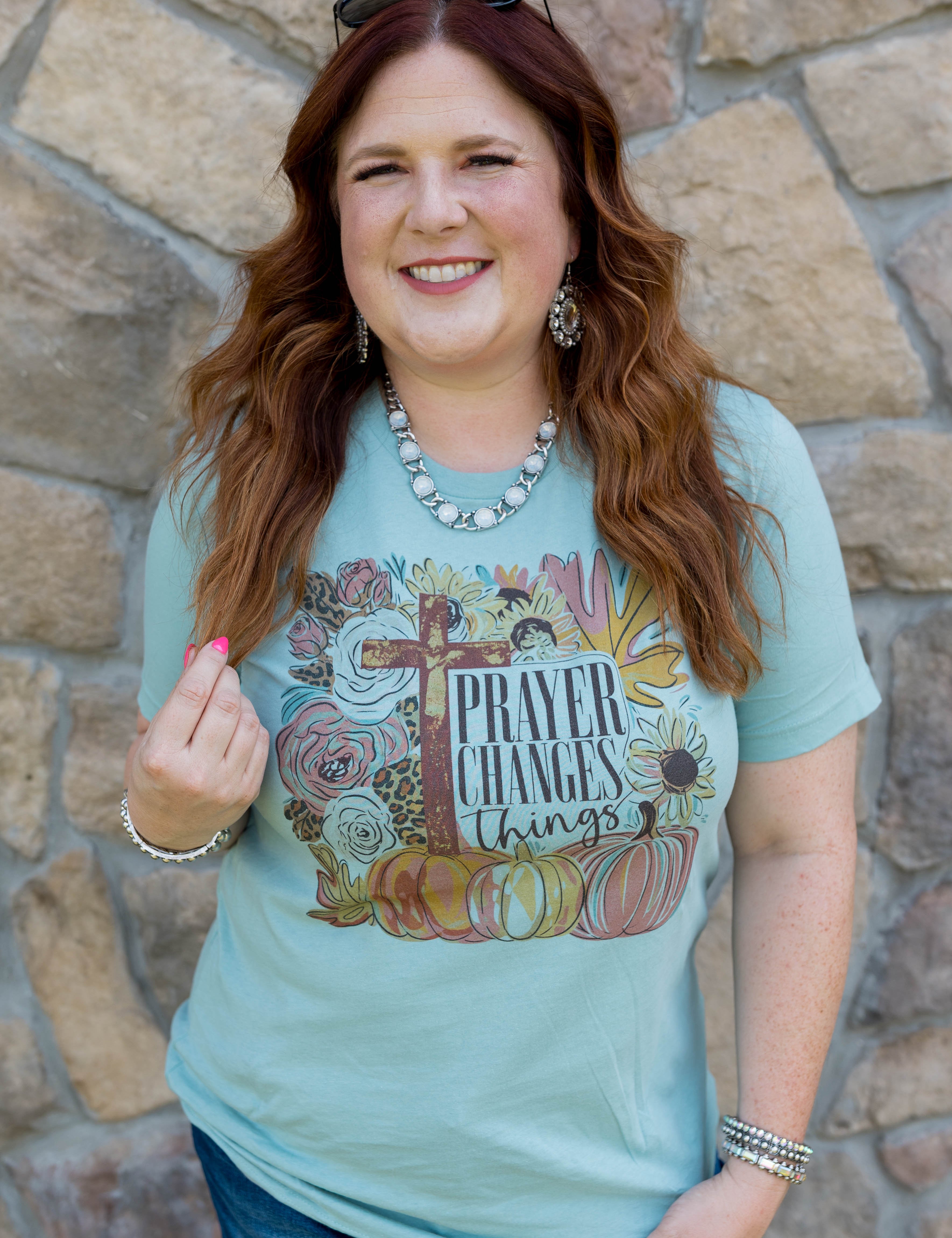 Prayer Changes Things Softprint Tee