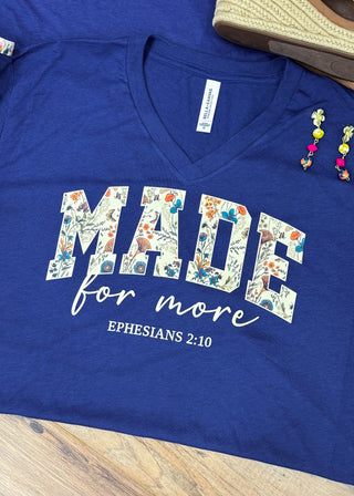 Made for More Graphic Tee - Crew or Vneck