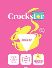 PREORDER -  Crockstar - Bacon Dip