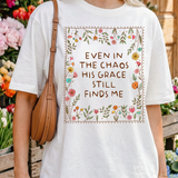 Even in the Chaos