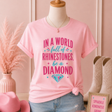 Darling, Be a Diamond Tee