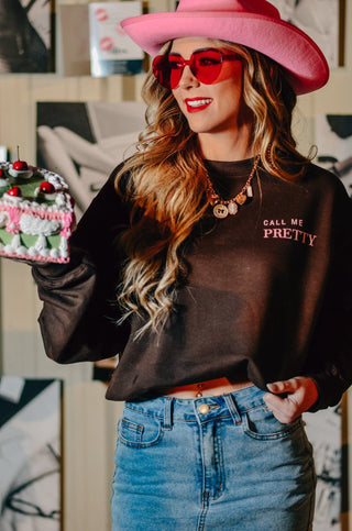 Call Me Pretty & Feed Me Tacos Sweatshirt - PREORDER