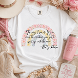 Dolly’s Words of Wisdom Tee - Portion of Proceeds to Charity
