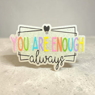You are Enough Freshie PREORDER
