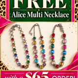 FREE Alice Multi Necklace with $65 Order