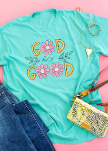 God Is Good 🌸 Graphic Tee - Comfort Colors