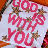 God is With You Boujee Tee