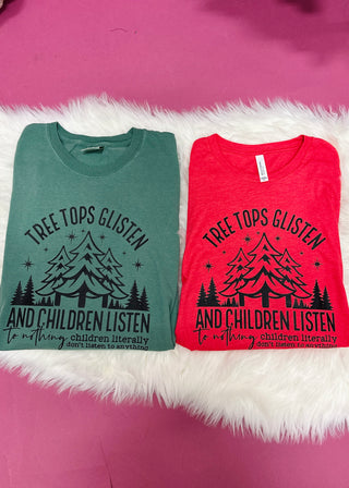 Children Listen...Christmas Tee - 2 Colors - DOORBUSTER