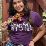 Drinks Well With Others on Purple Tee