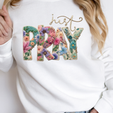 Faux Crochet "Just Pray" -Sweatshirt or Tee