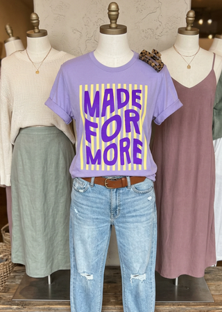 Made for More Tee