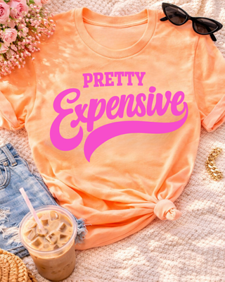 "Pretty Expensive" Graphic Tee