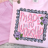 Made to Worship Graphic Tee