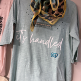 It’s Handled… God Tee PREORDER