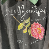 Made Beautiful By Our Scars Tee PREORDER