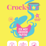 PREORDER -  Crockstar - Tex-Mex Chicken Fajitas