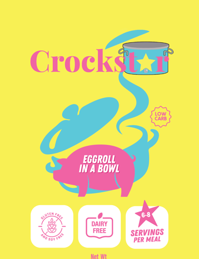 PREORDER -  Crockstar - Eggroll In A Bowl