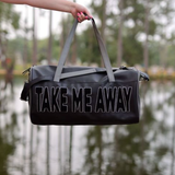 Duffle Bag – Take Me Away – Black/Grey